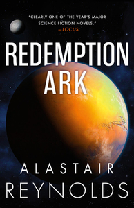 Redemption Ark di Alastair Reynolds edito da ORBIT