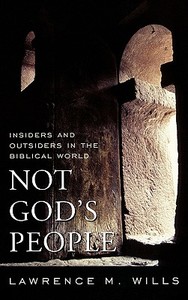 Not God's People di Lawrence M. Wills edito da Rowman & Littlefield Publishers