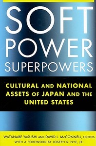 Soft Power Superpowers di Yasushi Watanabe, David L. McConnell edito da Taylor & Francis Ltd