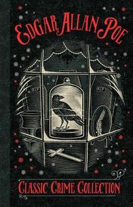 A Classic Crime Collection di Edgar Allan Poe edito da Simon & Schuster Ltd