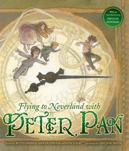 Flying to Neverland with Peter Pan di Betty Comden, Adolph Green edito da BLUE APPLE