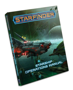 Starfinder Rpg: Starship Operations Manual di Paizo Staff edito da Paizo Publishing, Llc
