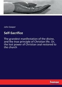 Self-Sacrifice di John Cooper edito da hansebooks