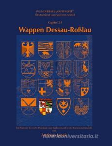 Wappen Dessau-Roßlau di Andreas Janek edito da Books on Demand