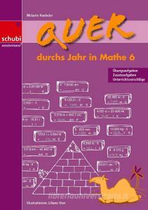 Quer durchs Jahr in Mathe 6 di Melanie Hunkeler edito da Georg Westermann Verlag