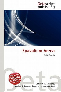 Spaladium Arena edito da Betascript Publishing