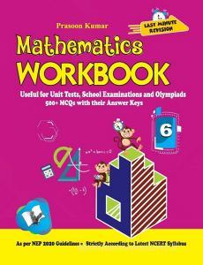 Mathematics Workbook Class 6 di Prasoon Kumar edito da V&S Publishers
