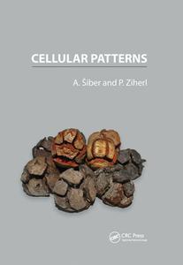 Cellular Patterns di Antonio Siber, Primoz Ziherl edito da Taylor & Francis Ltd