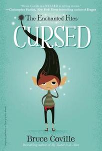 The Enchanted Files: Cursed di Bruce Coville edito da YEARLING