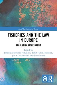 Fisheries And The Law In Europe edito da Taylor & Francis Ltd