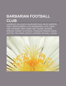 Barbarian Football Club: Lawrence Dallag di Fonte Wikipedia edito da Books LLC, Wiki Series