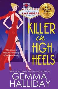 Killer in High Heels di Gemma Halliday edito da Createspace Independent Publishing Platform