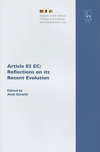 Article 82 EC: Reflections on Its Recent Evolution edito da HART PUB