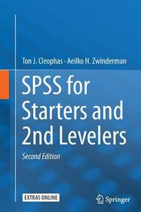 SPSS for Starters and 2nd Levelers di Ton J. Cleophas, Aeilko H. Zwinderman edito da Springer International Publishing