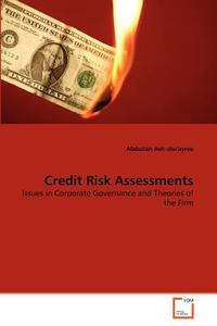 Credit Risk Assessments di Abdullah Ash-shu'ayree edito da VDM Verlag