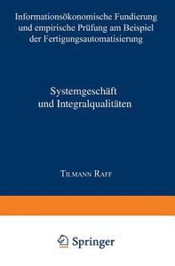 Systemgeschäft und Integralqualitäten di Tilmann Raff edito da Deutscher Universitätsvlg