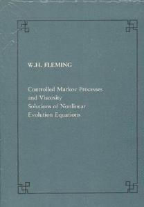 Controlled Markov processes and viscosity solutions of nonlinear evolution di Wendell H. Fleming edito da Birkhauser Verlag AG