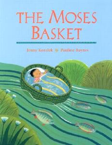 The Moses Basket di Jenny Koralek edito da Eerdmans Books for Young Readers