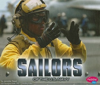 Sailors of the U.S. Navy di Jennifer Reed edito da Pebble Plus