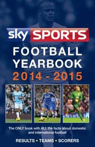 Sky Sports Football Yearbook di Headline edito da Headline Publishing Group