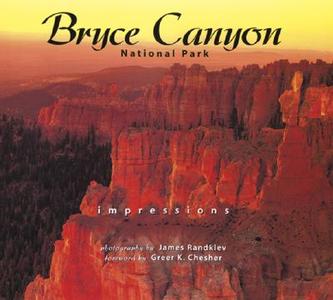 Bryce Canyon National Park Impressions edito da FARCOUNTRY PR