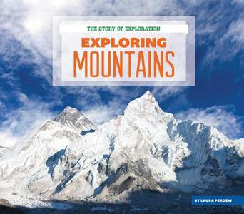 Exploring Mountains di Laura Perdew edito da Abdo Publishing Company