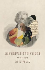 Beethoven Variations di Ruth Padel edito da Vintage Publishing