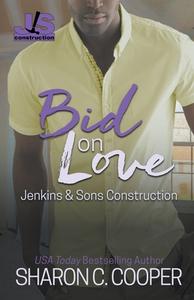 Bid on Love di Sharon C. Cooper edito da Amaris Publishing LLC