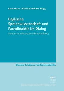 Englische Sprachwissenschaft und Fachdidaktik im Dialog edito da Narr Dr. Gunter