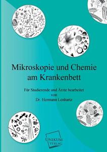 Mikroskopie und Chemie am Krankenbett di Hermann Lenhartz edito da UNIKUM