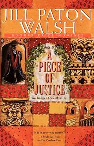 A Piece of Justice di Jill Paton Walsh edito da St. Martin's Press