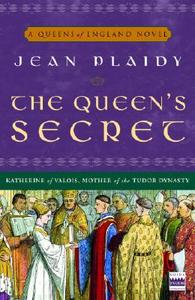 The Queen's Secret di Jean Plaidy edito da THREE RIVERS PR