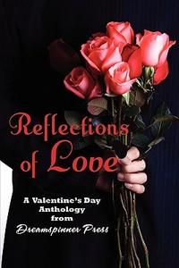 Reflections Of Love di Maria Albert, Nicki Bennett, S Blaise edito da Dreamspinner Press