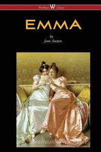 Emma (Wisehouse Classics - With Illustrations by H.M. Brock) (2016) di Jane Austen edito da Wisehouse Classics