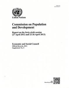 Report of the Commission on Population and Development on the Forty-Sixth Session di United Nations edito da United Nations Publications