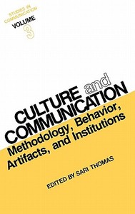 Studies in Communication, Volume 3 di Sari Thomas, Unknown edito da Ablex Publishing Corp.