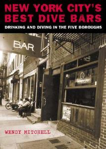 Drinking And Diving In The Five Boroughs di Wendy Mitchell edito da Ig Publishing