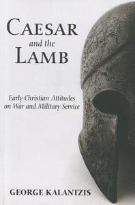 Caesar and the Lamb di George Kalantzis edito da Cascade Books