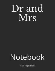DR & MRS di Wild Pages Press edito da INDEPENDENTLY PUBLISHED