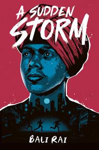 A Sudden Storm di Bali Rai edito da Barrington Stoke Ltd