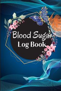 Blood Sugar Log Book and Tracker di Maik Schiebel edito da Nielsen