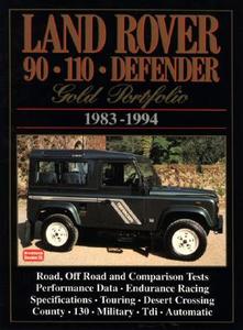 Land Rover 90/110 Defender Gold Portfolio, 1983-94 edito da Brooklands Books Ltd