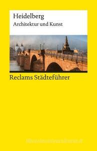 Reclams Städteführer Heidelberg di Matthias Roth edito da Reclam Philipp Jun.