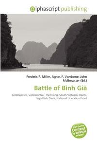 Battle Of Binh Gia edito da Alphascript Publishing