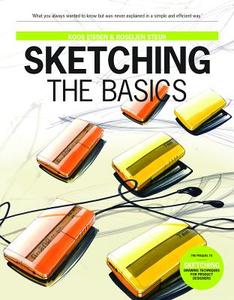 Sketching - The Basics di Koos Eissen, Roselien Steur edito da Laurence King Verlag GmbH