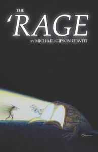 The 'RAGE di Michael Leavitt edito da Independently Published