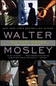 Six Easy Pieces di Walter Mosley edito da WASHINGTON SQUARE