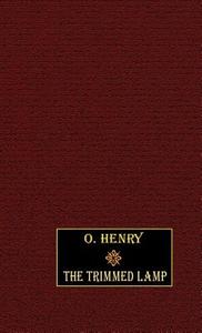 The Trimmed Lamp di O. Henry edito da Wildside Press