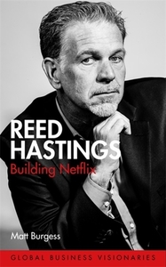 Reed Hastings di Matt Burgess edito da Orion Publishing Group