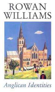 Anglican Identities di Rowan Williams edito da Cowley Publications